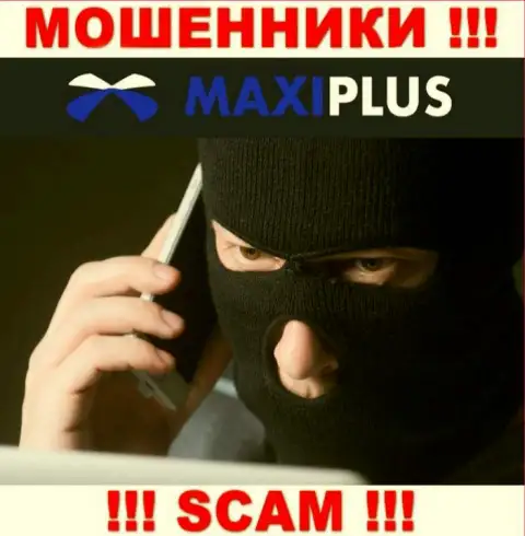 Maxi Plus в поисках жертв для раскручивания их на финансовые средства, Вы тоже у них в списке