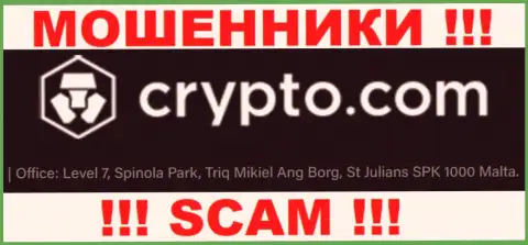 За слив клиентов мошенникам Crypto Com ничего не будет, т.к. они сидят в оффшоре: Level 7, Spinola Park, Triq Mikiel Ang Borg, St Julians SPK 1000 Malta