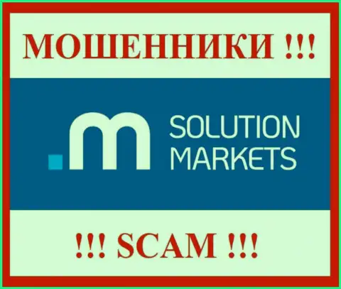 Solution-Markets Org это ЛОХОТРОНЩИКИ ! Работать довольно опасно !!!