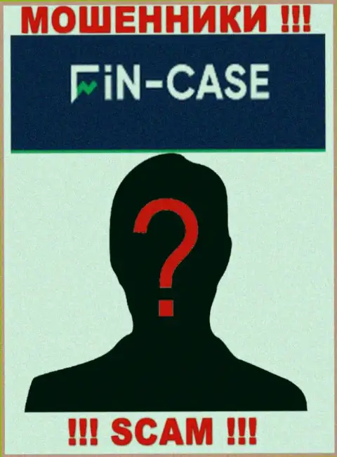 Не работайте совместно с мошенниками FIN-CASE LTD - нет сведений об их непосредственных руководителях