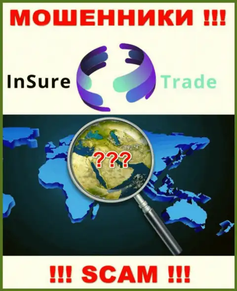 Информацию о юрисдикции Insure Trade вы не сумеете найти, сливают денежные вложения и смываются безнаказанно