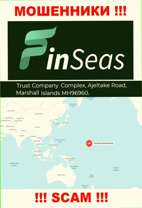Официальный адрес аферистов FinSeas в оффшоре - Trust Company Complex, Ajeltake Road, Ajeltake Island, Marshall Island MH 96960, эта информация предоставлена у них на официальном интернет-ресурсе