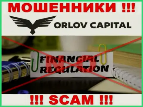 На сайте обманщиков Орлов Капитал нет ни единого слова о регуляторе данной организации !!!