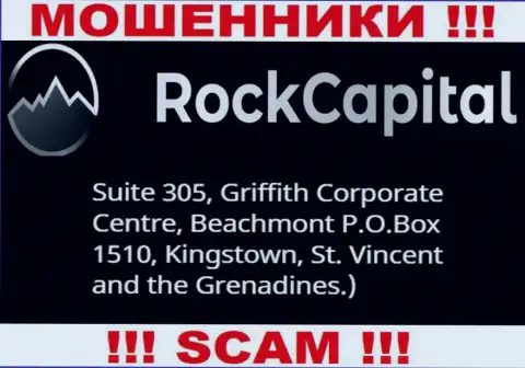 За слив доверчивых клиентов internet-мошенникам Rock Capital ничего не будет, т.к. они скрылись в офшоре: Suite 305 Griffith Corporate Centre, Kingstown, P.O. Box 1510 Beachmout Kingstown, St. Vincent and the Grenadines