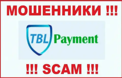 TBL Payment - это ВОР !!! SCAM !!!