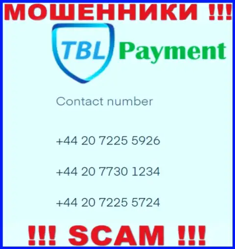 Мошенники из организации TBL Payment, для разводилова доверчивых людей на средства, используют не один телефонный номер