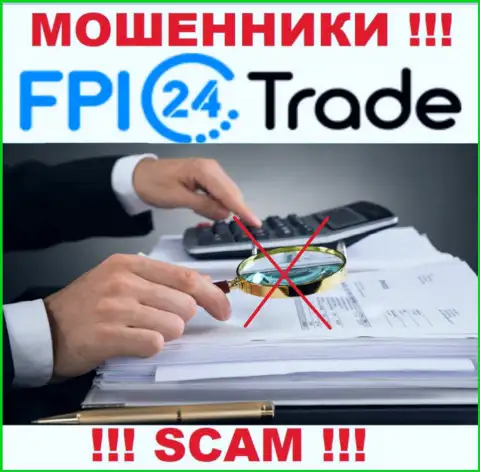 Довольно рискованно работать с интернет шулерами FPI24 Trade, ведь у них нет регулирующего органа