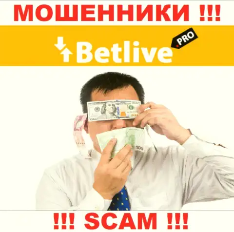 BetLive действуют незаконно - у данных интернет-мошенников нет регулятора и лицензии, осторожнее !!!