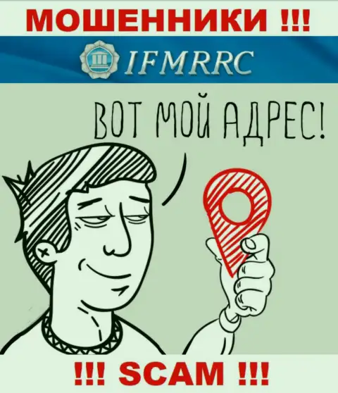 IFMRRC Com беспрепятственно грабят людей, сведения касательно юрисдикции прячут