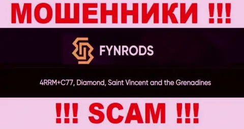 Не работайте совместно с организацией Fynrods Com - можете лишиться денежных средств, так как они находятся в оффшорной зоне: 4RRM+C77, Diamond, Saint Vincent and the Grenadines