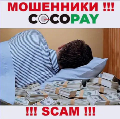 Вы не сможете вывести денежные средства, перечисленные в контору CocoPay - это internet-мошенники !!! У них нет регулятора